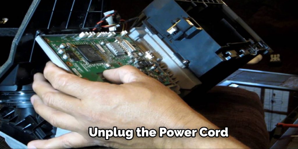Unplug the power cord
