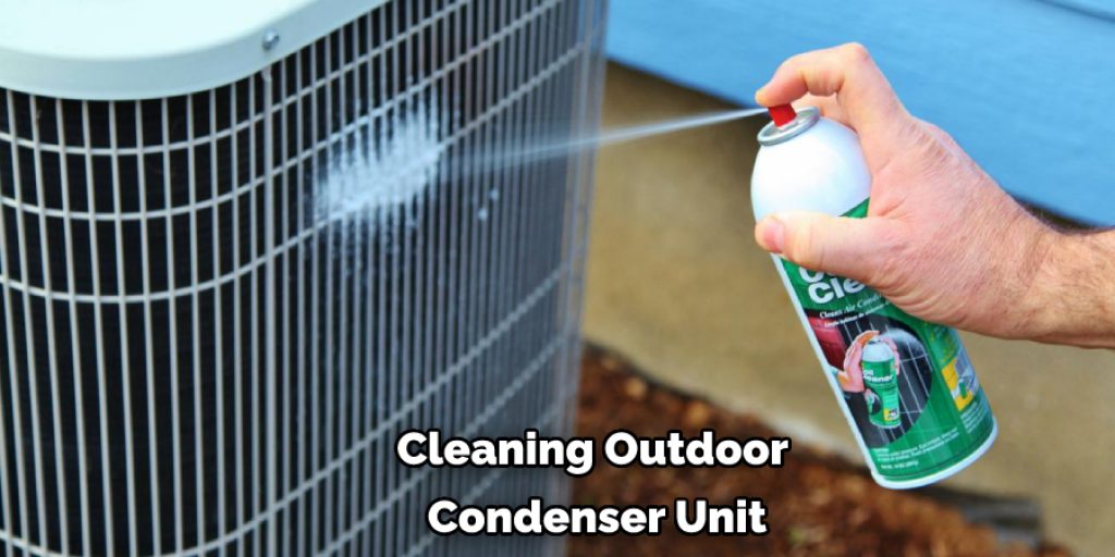 Cleaning Outdoor Condenser Unit