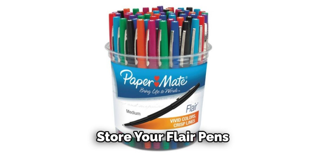 Store Your Flair Pens