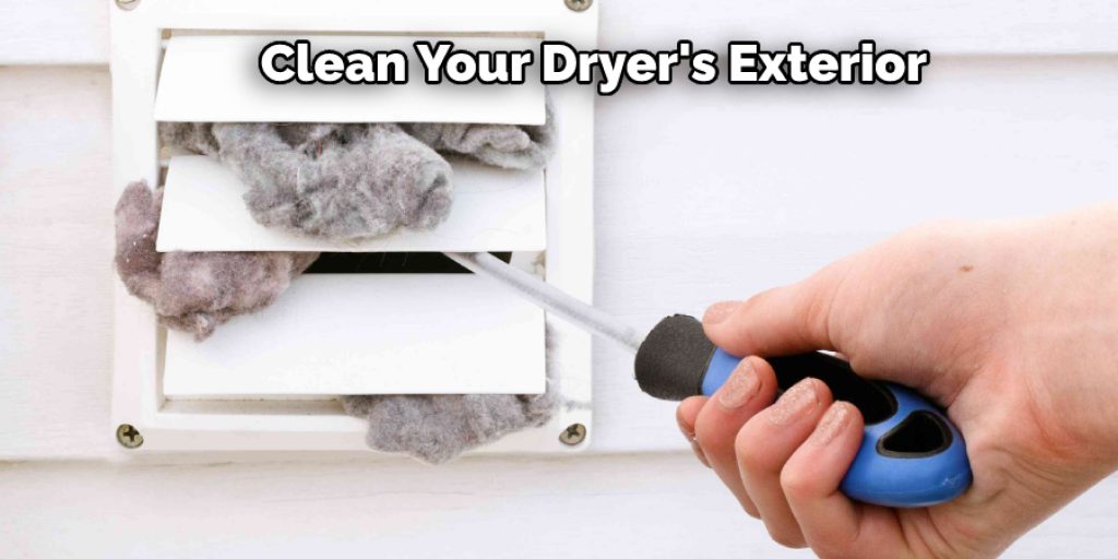 Clean Your Dryer's Exterior