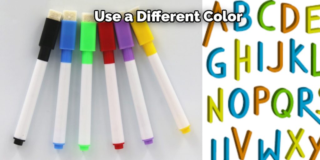  Use a Different Color