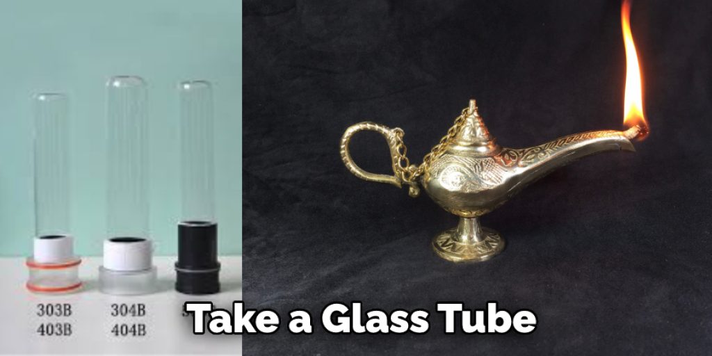 Take a Glass Tube