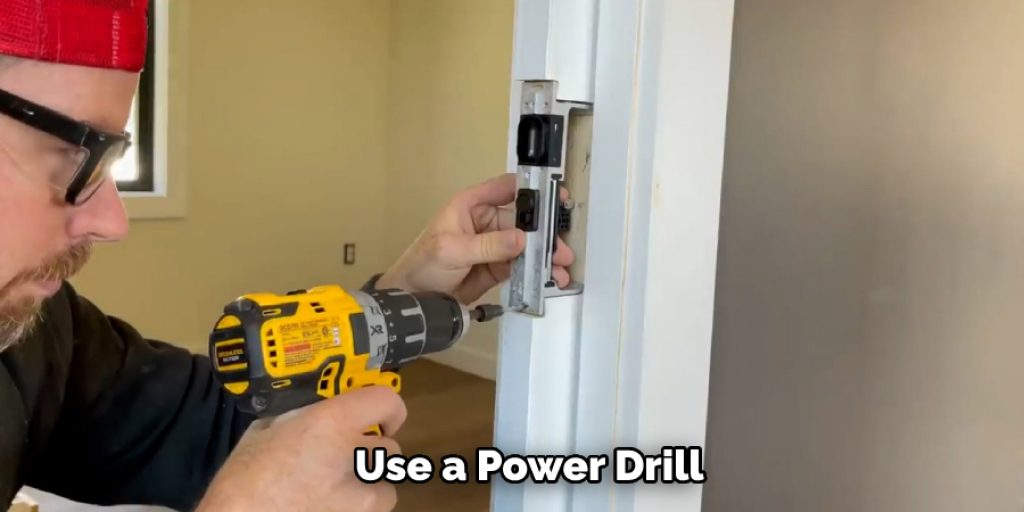  Use a Power Drill