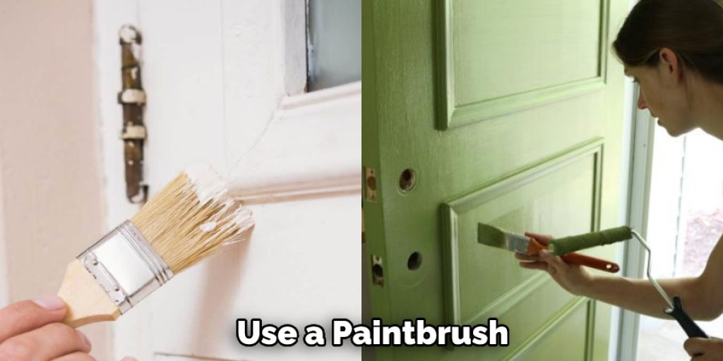 Use a Paintbrush