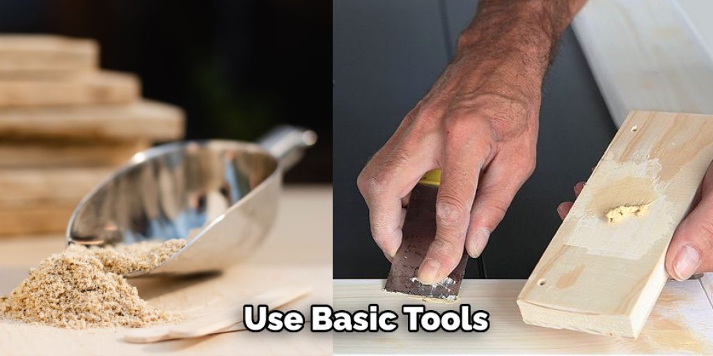 Use Basic Tools