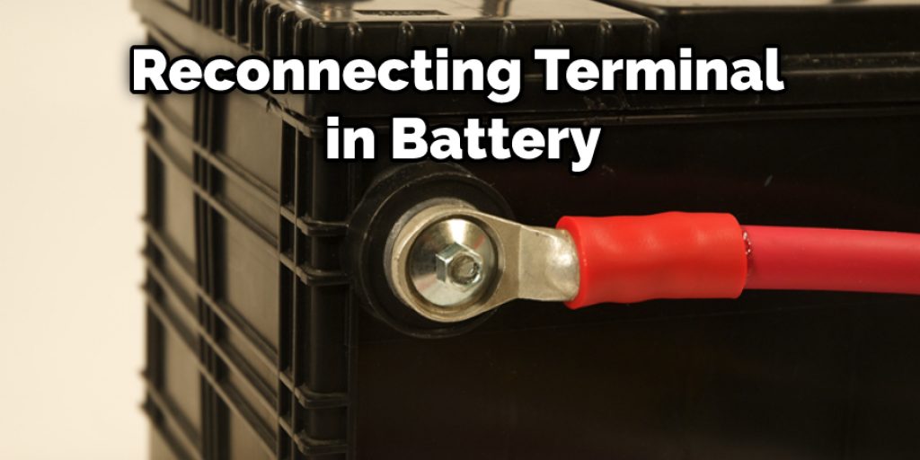 Reconnecting Terminal in Battery