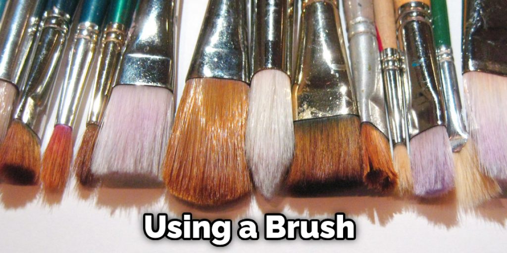 Using a Brush 