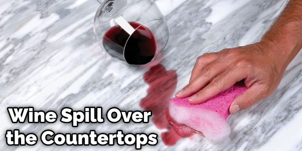 Wine Spill Over the Countertops