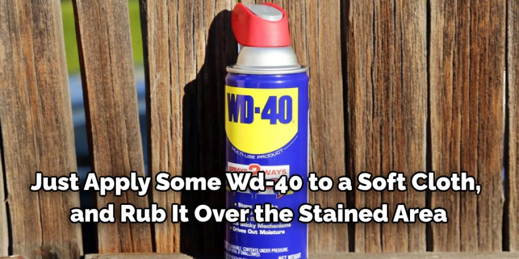 appling some WD-40 to a soft cloth