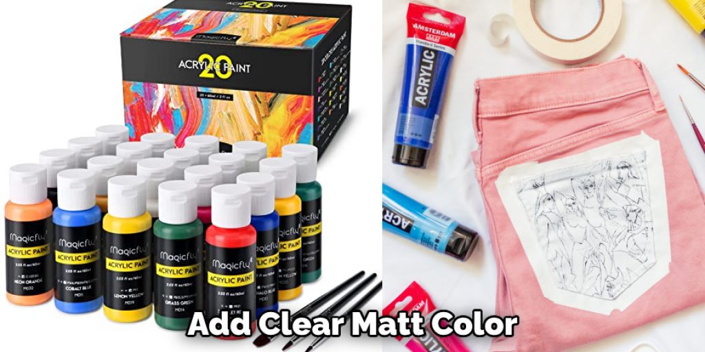Add Clear Matt Color