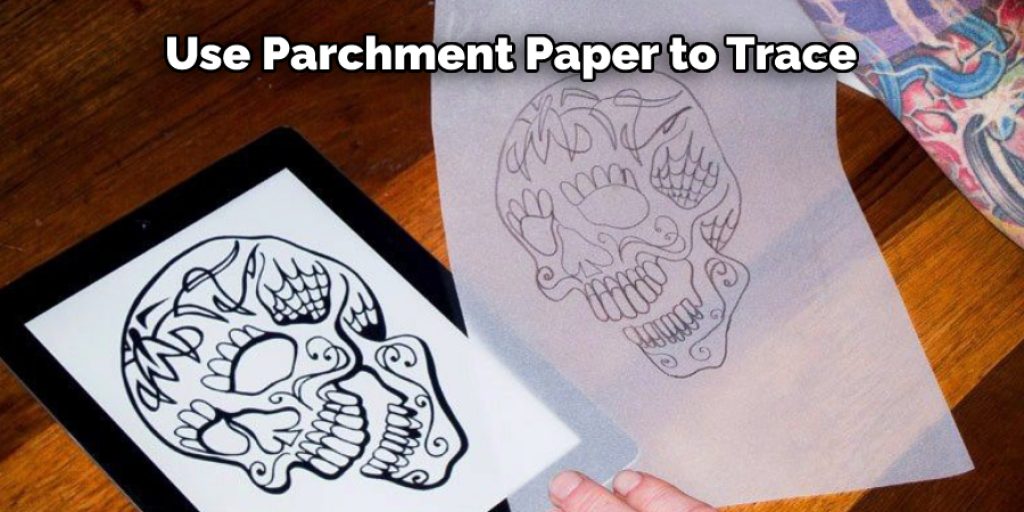 Use Parchment Paper to Trace