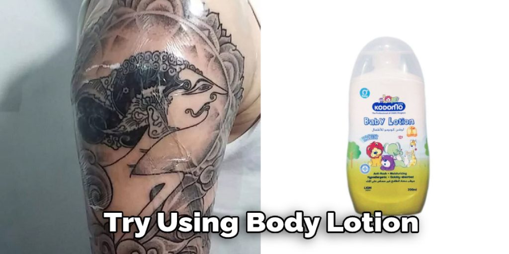 Try Using Body Lotion