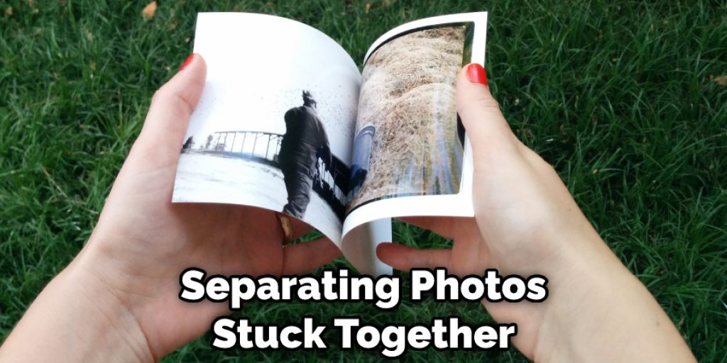 Separating Photos Stuck Together