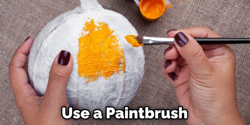 Use a Paintbrush