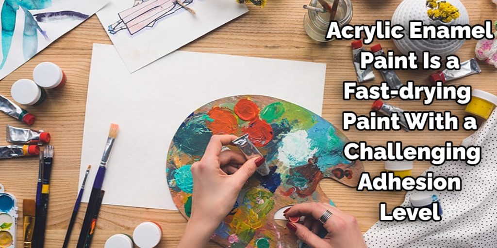 8 Benefits of Using Acrylic Enamel Paint