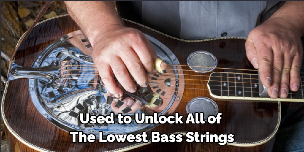 Used to Unlock All of  The Lowest Bass Strings