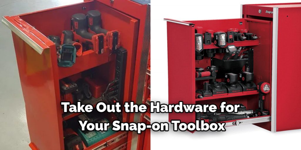 Take Out the Hardware for  Your Snap-on Toolbox
