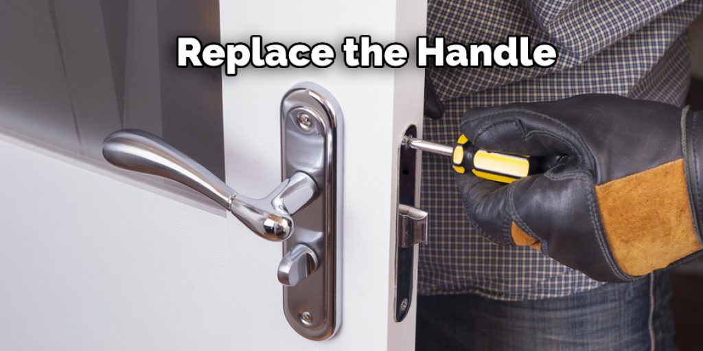 Replace the Handle