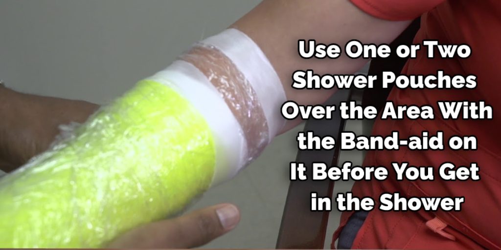 Use a Shower Pouch to Keep a Bandage Dry in the Shower