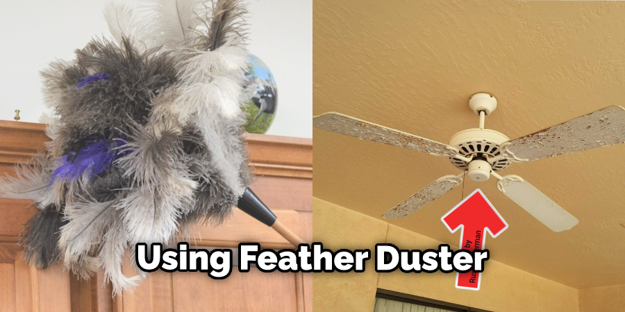 Using a Feather Duster