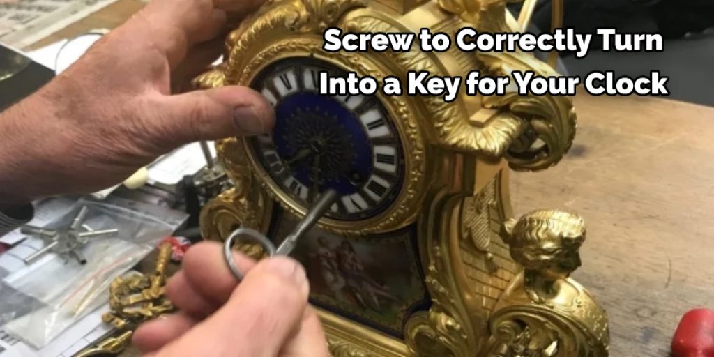 Screw to Correctly Turn Into a Key for Your Clock