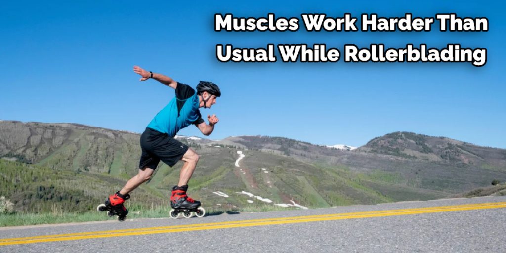  Muscles Work Harder Than  Usual While Rollerblading