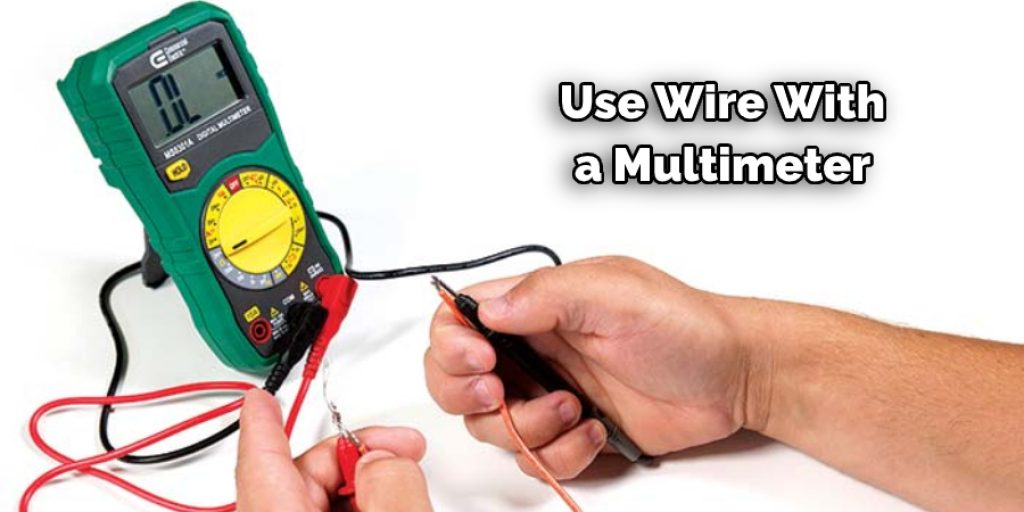  Use Wire With  a Multimeter