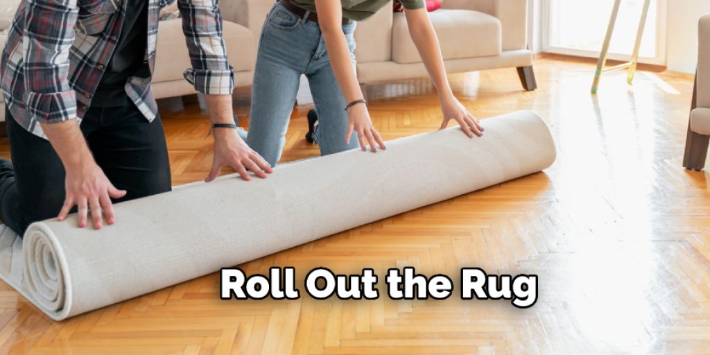 Roll Out the Rug