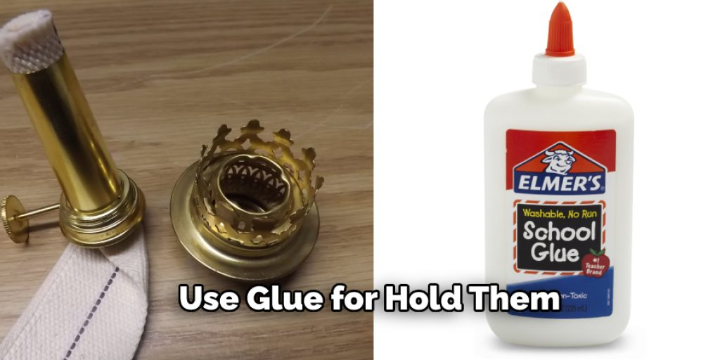 Use Glue for Hold Them