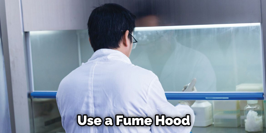 Use a fume hood for this procedure