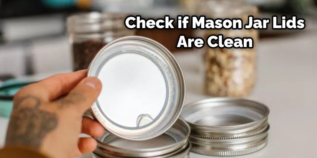 Check if Mason Jar Lids Are Clean