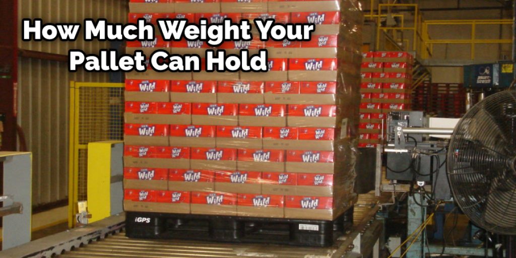 How Much Weight Your Pallet Can Hold