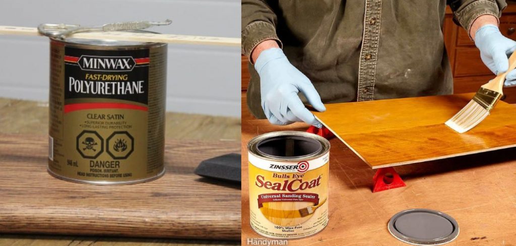 How to Tell if Polyurethane Is Oil or Water Based