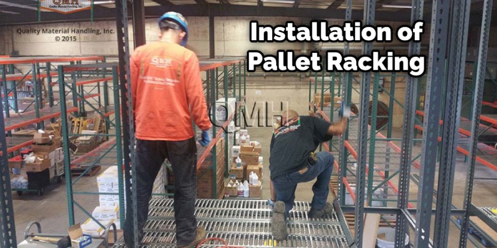 Installation of Pallet Racking