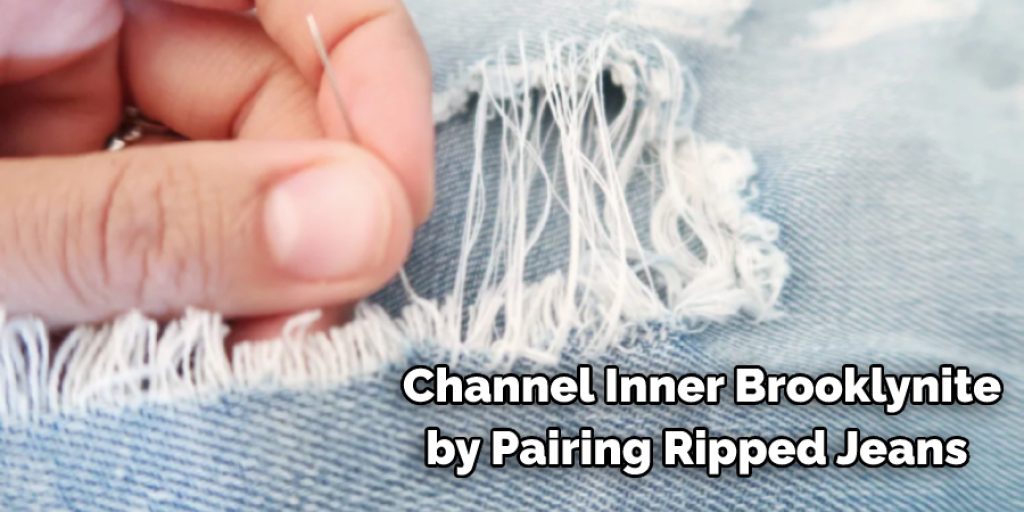 Channel Inner Brooklynite by Pairing Ripped Jeans 