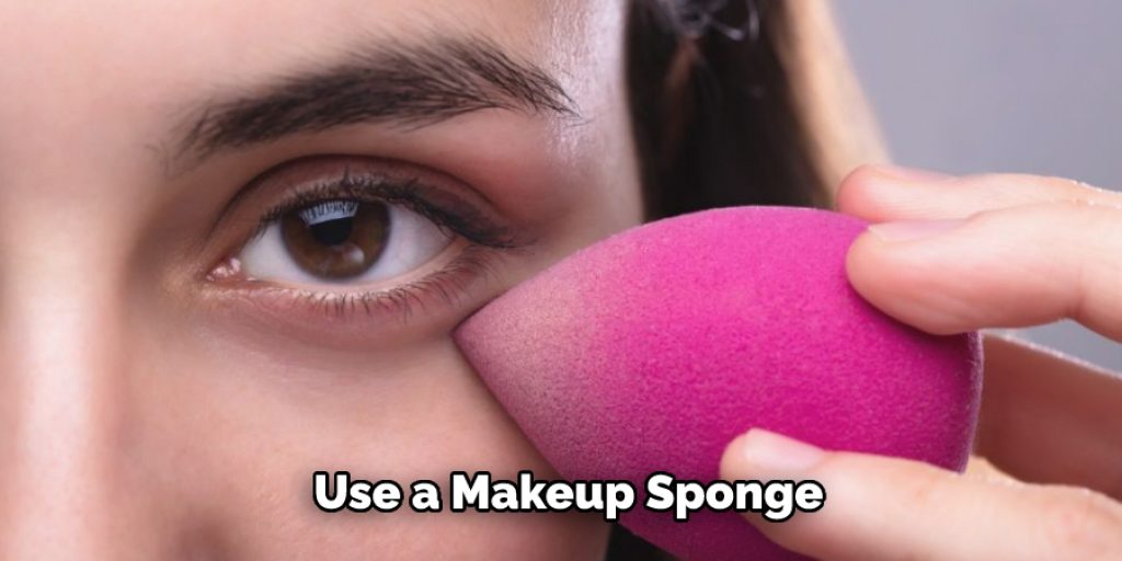 Use a Makeup Sponge