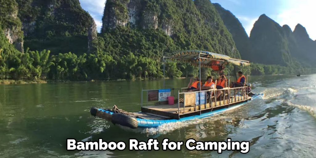 Bamboo Raft for Camping