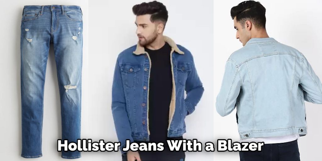 Hollister Jeans With a Blazer 