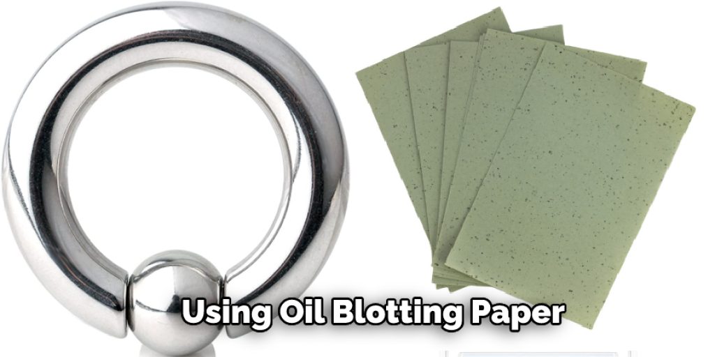  Using Oil Blotting Paper