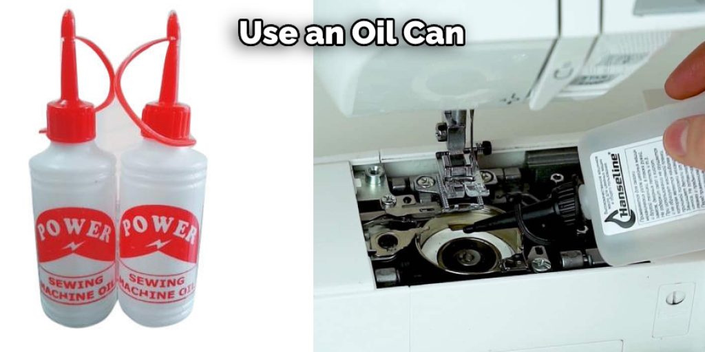 Use an Oil Can