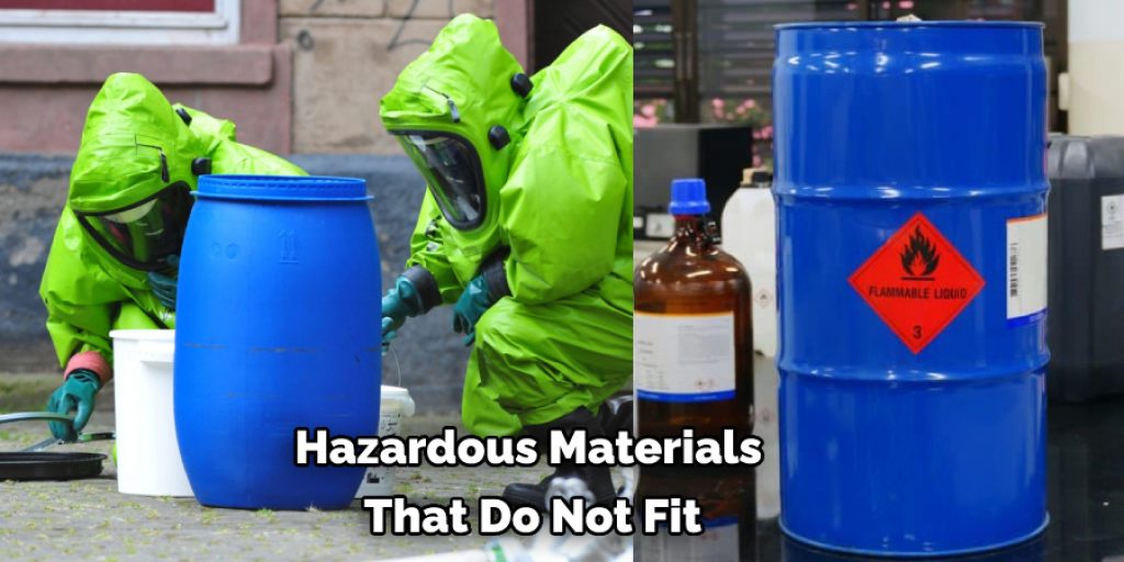 Hazardous Materials  That Do Not Fit