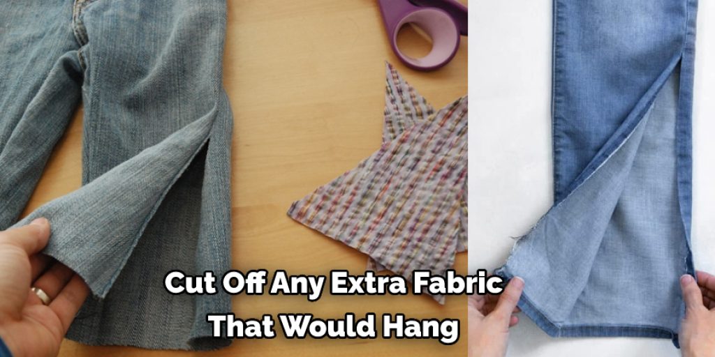 cut off any extra fabric that would hang