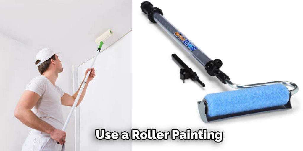 Use a Roller Painting 