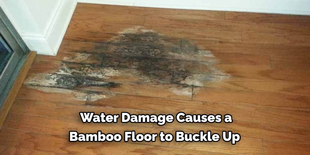Water Damage Causes a Bamboo Floor to Buckle Up 