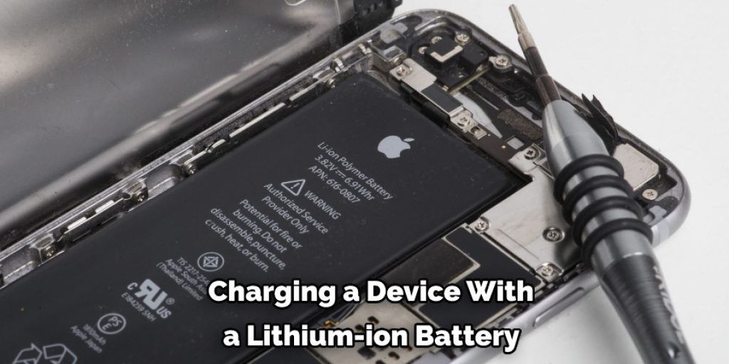 Charging a Device With  a Lithium-ion Battery 