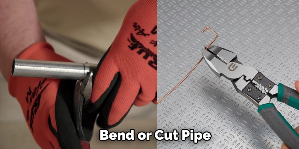 Bend or Cut Pipe