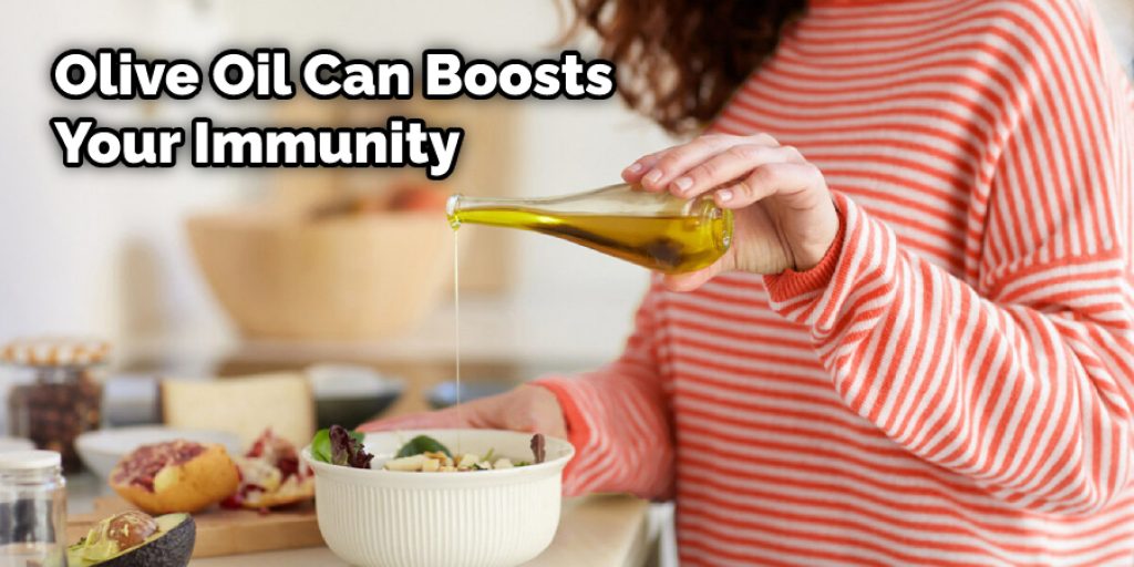 Olive Oil Can Boosts Your Immunity