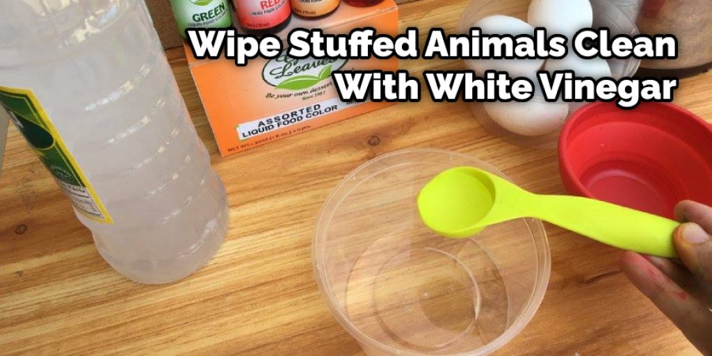 Wipe Stuffed Animals Clean With White Vinegar