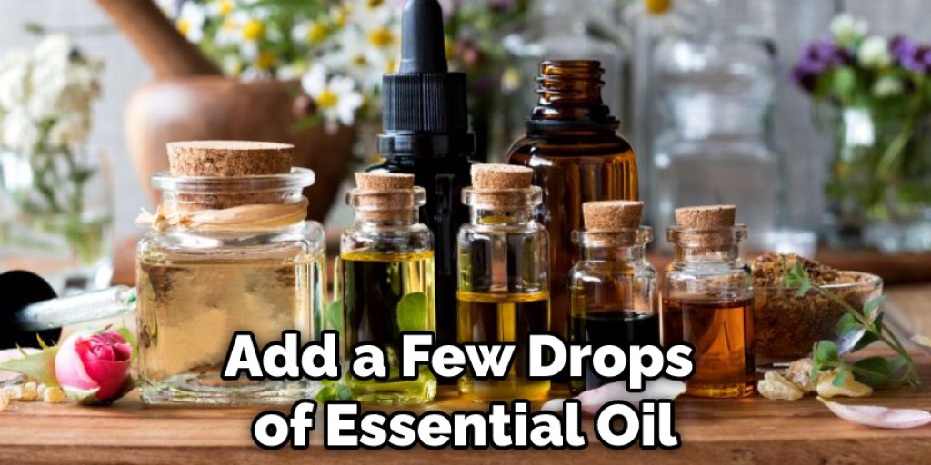 Add a Few Drops of Essential Oil