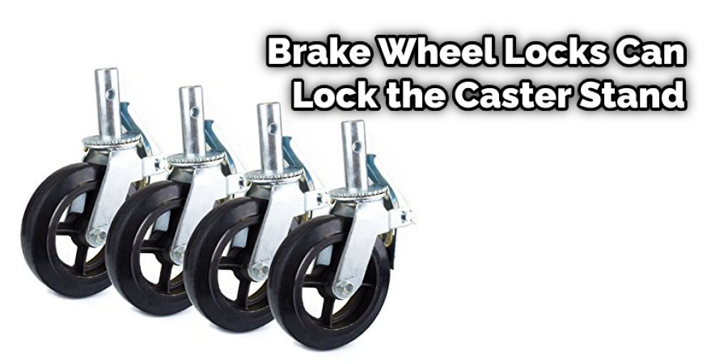 Brake Wheel Locks Can Lock the Caster Stand